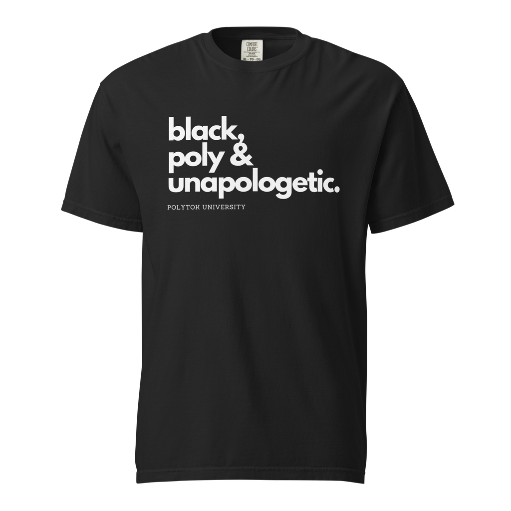 Black, Poly & Unapologetic heavyweight tee — black, front view.