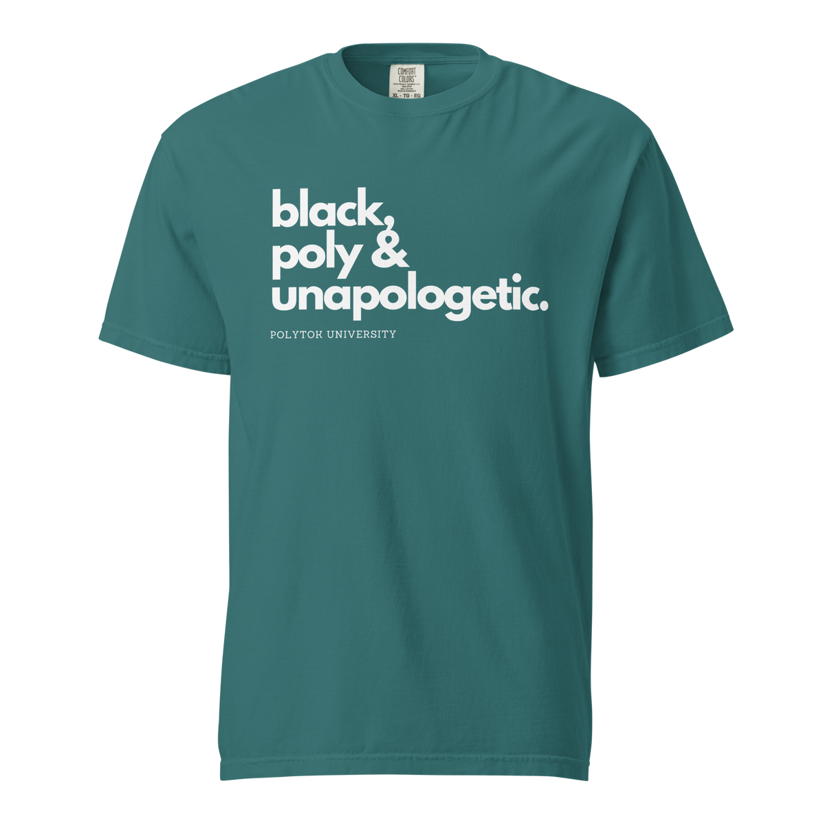 Black, Poly & Unapologetic heavyweight tee — emerald, front view.