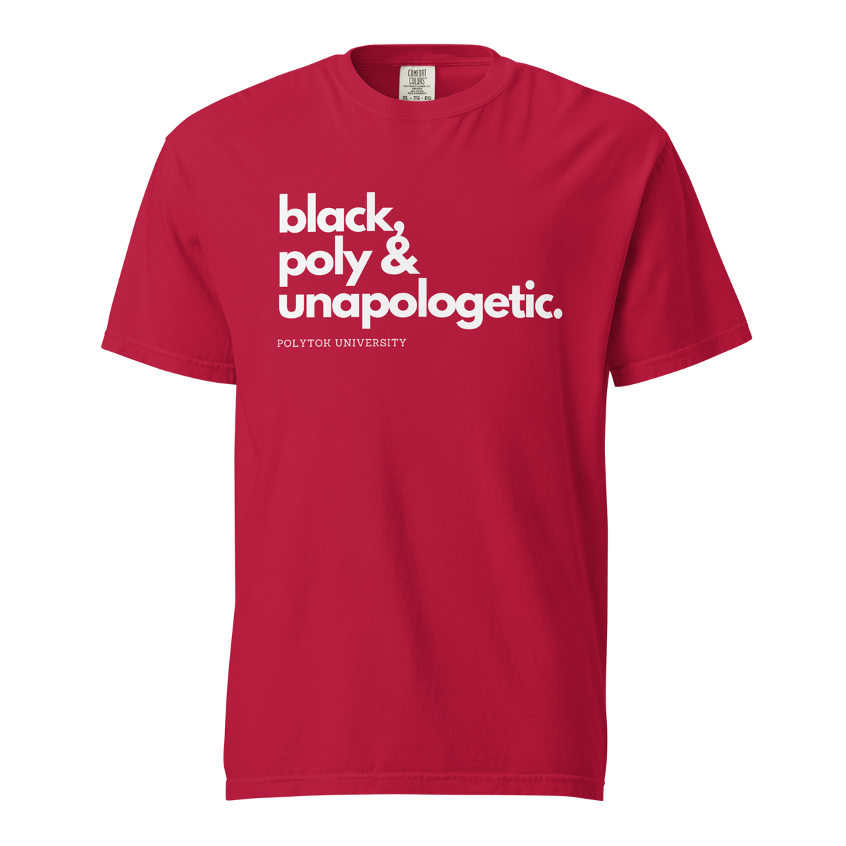 Black, Poly & Unapologetic heavyweight tee — red, front view.