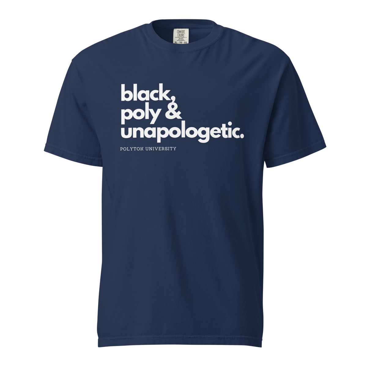 Black, Poly & Unapologetic heavyweight tee — true navy, front view.