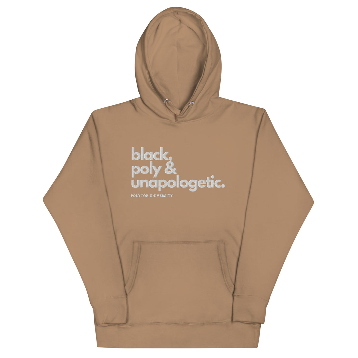Black, Poly & Unapologetic hoodie — latte, front view.